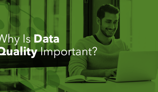 The Benefits of Using a Data Quality Tool